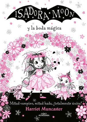 ISADORA MOON 3  Y LA BODA MAGICA