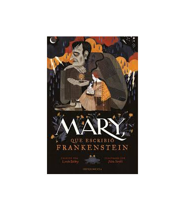 MARY, QUE ESCRIBIO FRANKENSTEIN (RUSTICA