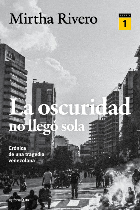 La oscuridad no llegó sola