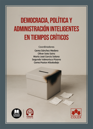 Democracia, política y administración inteligentes en tiempos críticos