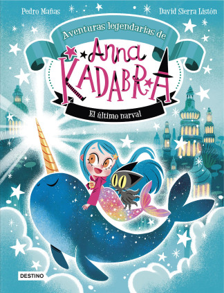 ANNA KADABRA AVENTURAS LEGENDARIAS 3. N