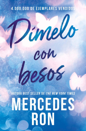 Dímelo con besos (Dímelo 3)