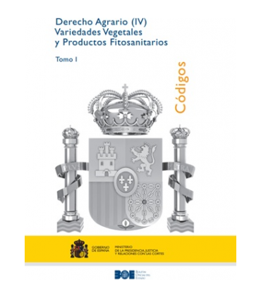 Código de Derecho Agrario (IV) Variedades Vegetales y Productos Fitosanitarios