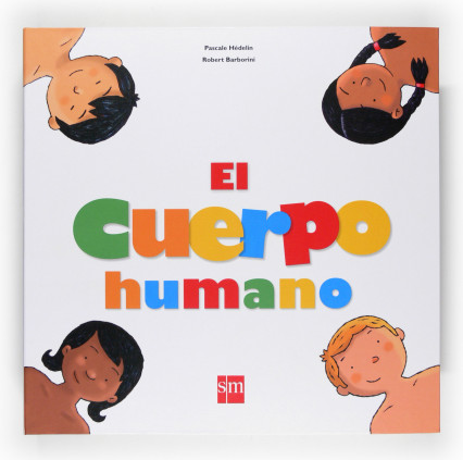 EL CUERPO HUMANO + 3 AÑOS