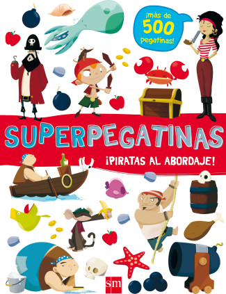 Superpegatinas¡ piratas al abordaje!