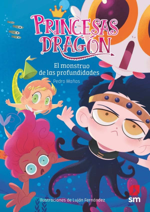 PRINCESAS DRAGON 6 EL MONSTRUO DE LAS PR