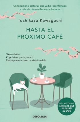 HASTA EL PROXIMO CAFE