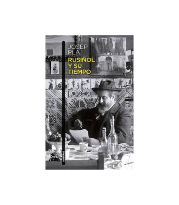 RUSINOL Y SU TIEMPO