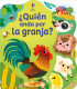 ¿Quién anda por la granja?