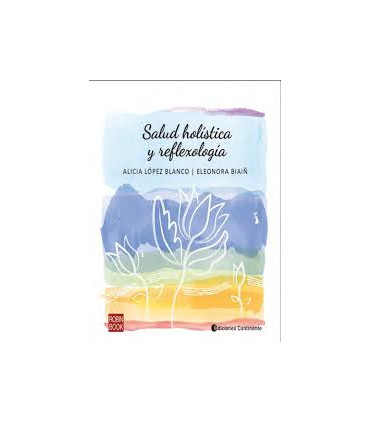 SALUD HOLÍSTICA Y REFLEXOLOGÍA