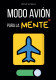 Modo avión para la mente