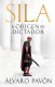 SILA EL ORIGEN DEL DICTADOR