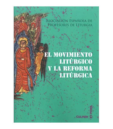 Movimiento Litúrgico y la Reforma Litúrgica, El