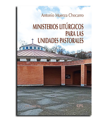 Ministerios litúrgicos para las unidades Pastorales