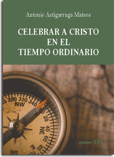 Celebrar a Cristo en el tiempo ordinario
