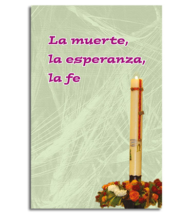 La muerte, la esperanza, la fe