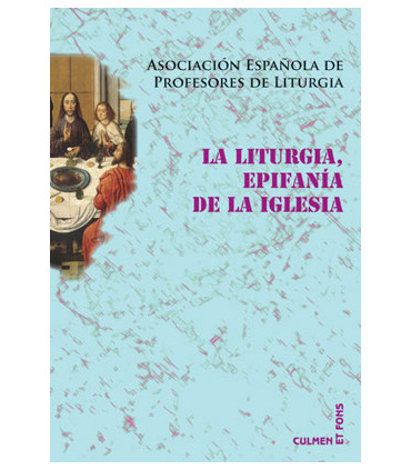 La Liturgia, Epifanía de la Iglesia