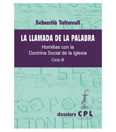 Llamada de la palabra, La. Ciclo B