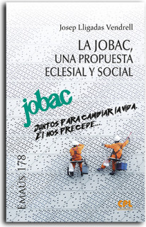 La Jobac, una propuesta eclesial y social