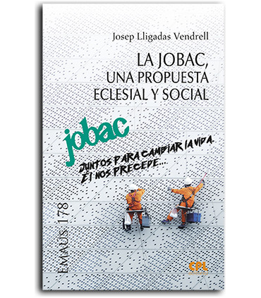 La Jobac, una propuesta eclesial y social