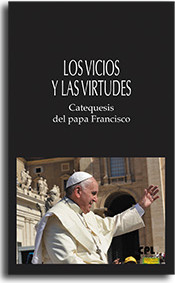 Los vicios y las virtudes