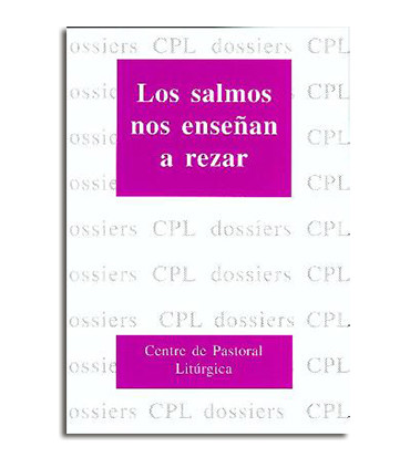 Salmos nos enseñan a rezar, Los