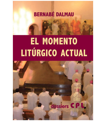 Momento litúrgico actual, El