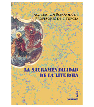 Sacramentalidad de la Liturgia, La