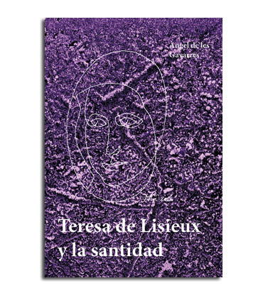Teresa de Lisieux y la santidad