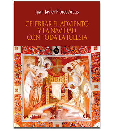 Celebrar el Adviento y. la Navidad con toda la Iglesia