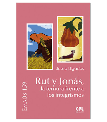 Rut y Jonás, la ternura frente a los integrismos