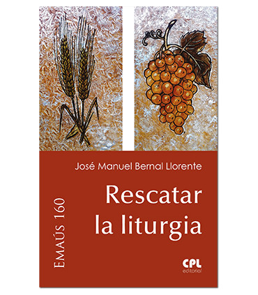 Rescatar la liturgia