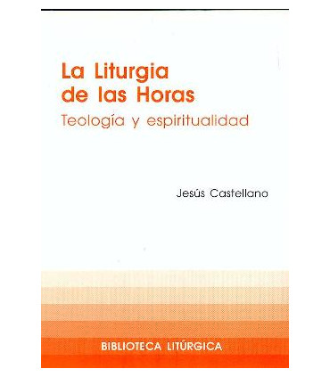 La Liturgia de las Horas