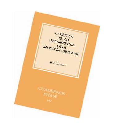 Mística de los sacramentos de iniciación, La