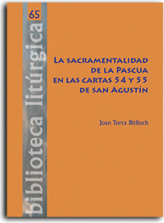 La sacramentalidad de la Pascua en las cartas 54 y 55 de San Agustin