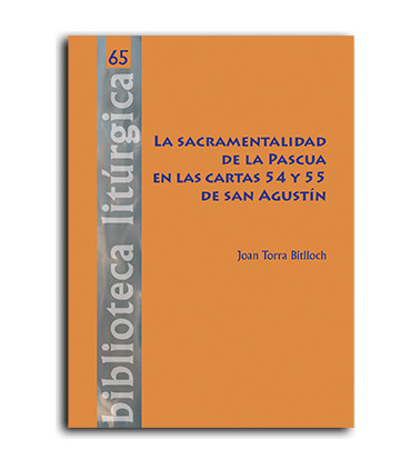 La sacramentalidad de la Pascua en las cartas 54 y 55 de San Agustin