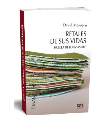 Retales de sus vidas