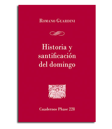 Historia y santificación del domingo