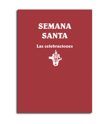 Semana Santa. Las celebraciones