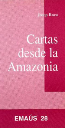 Cartas desde la Amazonia