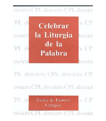 Celebrar la Liturgia de la Palabra