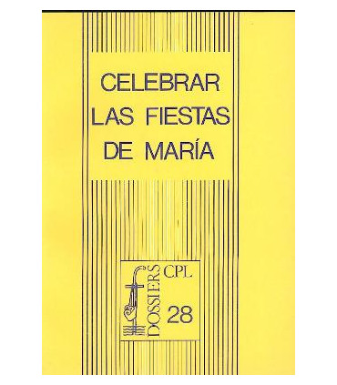 Celebrar las fiestas de María