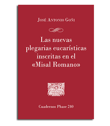 Las nuevas plegarias eucarísticas inscritas en el 'Misal Romano'