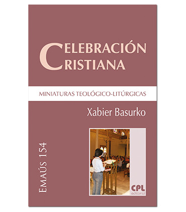Celebración cristiana, miniaturas teológico-litúrgicas