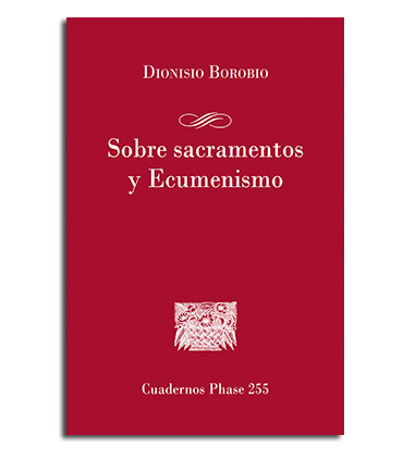 Sobre sacramentos y Ecumenismo