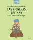 HISTORIAS INSPIRADORAS DE LAS PIONERAS D