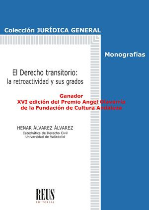 El Derecho transitorio: la retroactividad y sus grados