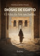 Diosas de Egipto. El hilo de los secretos