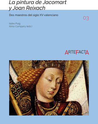 La pintura de Jacomart y Joan Reixach: dos maestros del siglo XV valenciano