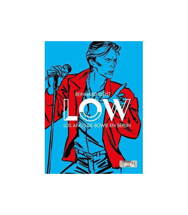 LOW LOS AÑOS DE BOWIE EN BERLIN